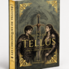 Tellus Tome 1 — Relié — vue trois-quarts Les Chroniques de Tellus — Tome 1 : L’Éveil des Guerriers, édition reliée — vue trois-quarts avec dos